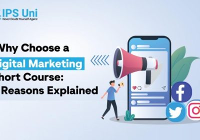 Why Choose a Digital Marketing Short Course: 4 Reasons Explained
