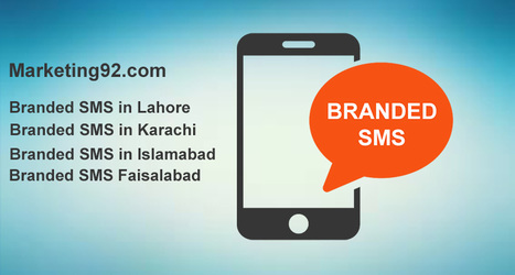 Affordable Branded SMS Marketing Services in Lahore By Marketing 92