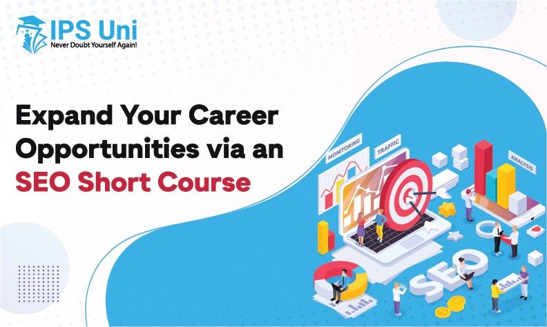 Expand Your Career Opportunities via an SEO Short Course
