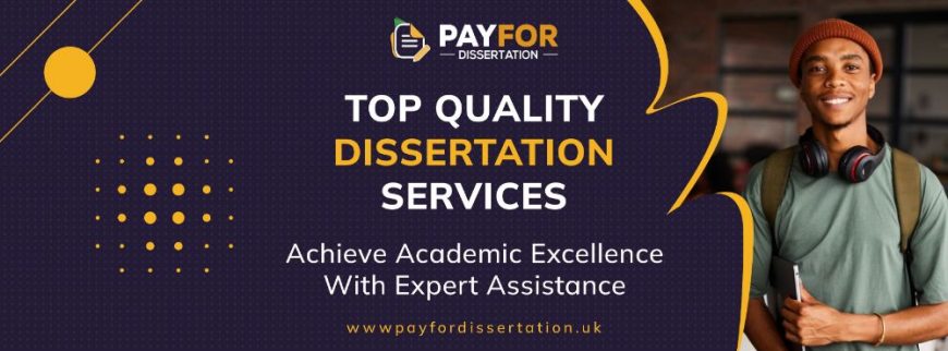 Elite Dissertation Writing Service in the UK – Your Path to Academic Excellence!