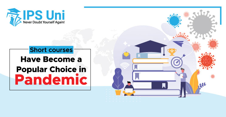 Short courses Have Become a Popular Choice in Pandemic