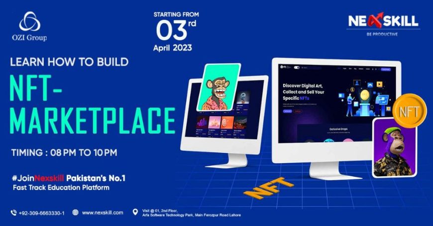 NFT Marketplace Course In Arfa tower lahore by Nexskill